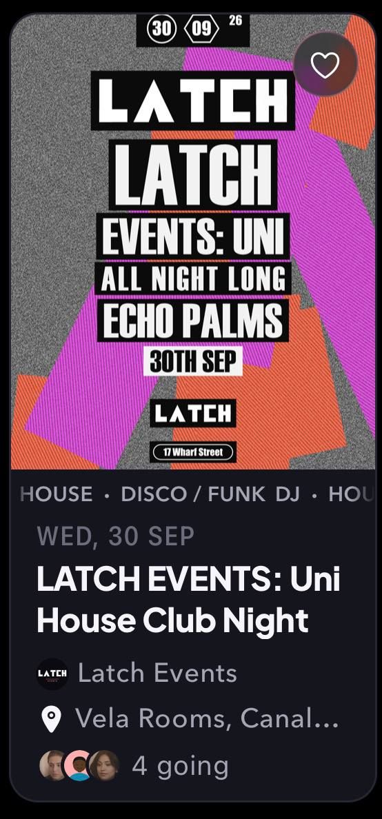 LATCH EVENTS: Uni House Club Night, Wed 30 Sep, Vela Rooms